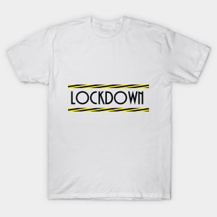 lockdown T-Shirt